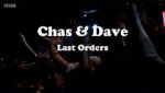 Watch Chas & Dave: Last Orders Letmewatchthis