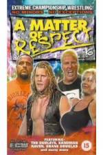 Watch ECW - A Matter Of Respect Letmewatchthis