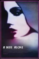 Watch A Wife Alone Letmewatchthis