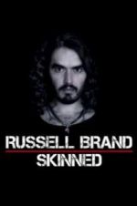 Watch Russell Brand: Skinned Letmewatchthis