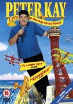 Watch Peter Kay: Live at the Top of the Tower Letmewatchthis