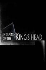 Watch In Search Of The Kings Head Letmewatchthis
