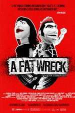 Watch A Fat Wreck Letmewatchthis