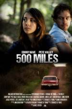 Watch 500 Miles Letmewatchthis