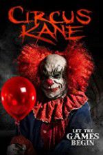 Watch Circus Kane Letmewatchthis