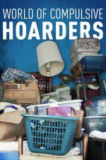 Watch World of Compulsive Hoarders Letmewatchthis