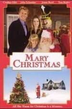 Watch Mary Christmas Letmewatchthis