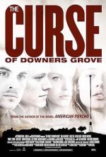 Watch The Curse of Downers Grove Letmewatchthis
