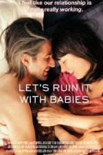 Watch Let's Ruin It with Babies Letmewatchthis
