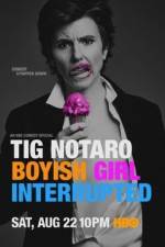Watch Tig Notaro: Boyish Girl Interrupted Letmewatchthis