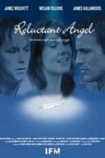 Watch Reluctant Angel Letmewatchthis