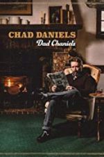 Watch Chad Daniels: Dad Chaniels Letmewatchthis