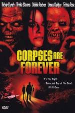 Watch Corpses Are Forever Letmewatchthis
