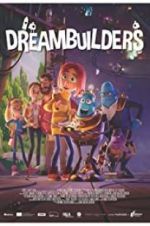 Watch Dreambuilders Letmewatchthis