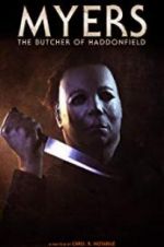 Watch Myers: The Butcher of Haddonfield Letmewatchthis