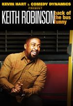 Watch Kevin Hart Presents: Keith Robinson - Back of the Bus Funny Letmewatchthis