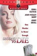 Watch Second to Die Letmewatchthis