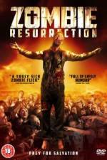Watch Zombie Resurrection Letmewatchthis