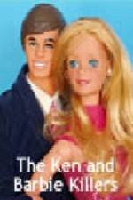 Watch The Ken and Barbie Killers Letmewatchthis