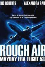 Watch Rough Air Danger on Flight 534 Letmewatchthis