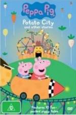 Watch Peppa Pig Potato City Letmewatchthis