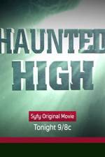 Watch Haunted High Letmewatchthis