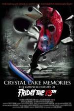 Watch Crystal Lake Memories The Complete History of Friday the 13th Letmewatchthis