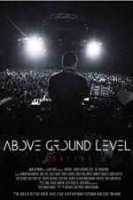 Watch Above Ground Level: Dubfire Letmewatchthis