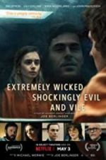 Watch Extremely Wicked, Shockingly Evil, and Vile Letmewatchthis