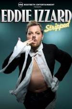 Watch Eddie Izzard Stripped Letmewatchthis
