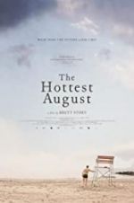 Watch The Hottest August Letmewatchthis