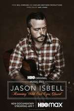 Watch Jason Isbell: Running with Our Eyes Closed Letmewatchthis