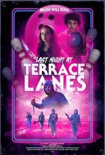 Watch Last Night at Terrace Lanes Alluc