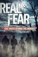 Watch Real Fear: The Truth Behind the Movies Letmewatchthis