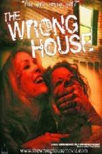 Watch The Wrong House Letmewatchthis