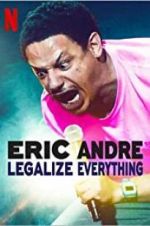 Watch Eric Andre: Legalize Everything Letmewatchthis