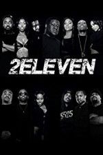 Watch 2Eleven Letmewatchthis