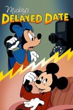 Watch Mickey\'s Delayed Date Letmewatchthis
