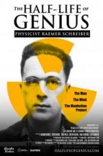 Watch The Half-Life of Genius Physicist Raemer Schreiber Letmewatchthis