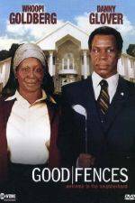 Watch Good Fences Letmewatchthis