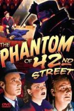 Watch The Phantom of 42nd Street Letmewatchthis