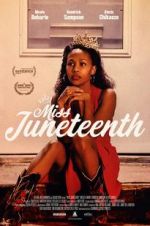 Watch Miss Juneteenth Letmewatchthis