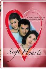 Watch Soft Hearts Letmewatchthis