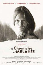 Watch The Chronicles of Melanie Letmewatchthis