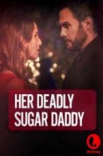 Watch Deadly Sugar Daddy Letmewatchthis