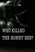 Watch Who Killed the Honey Bee Letmewatchthis
