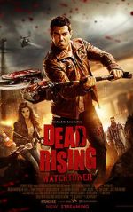Watch Dead Rising: Watchtower Letmewatchthis