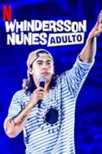 Watch Whindersson Nunes: Adulto Letmewatchthis