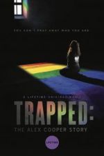 Watch Trapped: The Alex Cooper Story Letmewatchthis