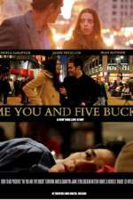 Watch Me You and Five Bucks Letmewatchthis